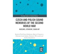 Czech and Polish Sound Memories of the Second World War