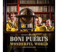 CZECH BOYS CHOIR BONI PUERI - Boni Pueri's Wonderful World