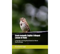 Czech Icelandic English Trilingual Lesson of Flaws: Language Learning Book Based on Movie Shortcomings