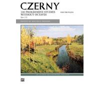 Czerny -- 100 Progressive Studies Without Octaves, Op. 139