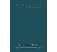 Czerny: 160 Eight-Measure Exercises, Op. 821: For Piano - Technical Exercises