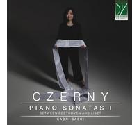 Czerny, Carl : Sonates pour Piano - Volume 1 / Kaori Saeki
