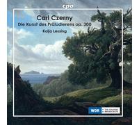 Czerny / Lessing - Die Kunst Des Praludierens [Compact Discs] 2 Pack
