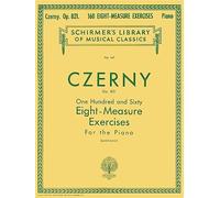 160 Eight-Measure Exercises, Op. 821. Solo de Piano.
