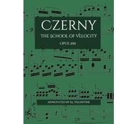 Czerny: The School of Velocity Opus 299