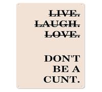 CZMDKEXM Humorous Retro Tin Sign Live Laugh Love And Dont Be Rude for Cafe Bar Home Office Wall 8 X 12 in