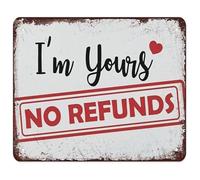 CZMDKEXM I’m Yours No Refunds Metal Sign Funny Relationship Plaque Wall Decor for Man Cave Home Office Humor Gift 8 X 12 in