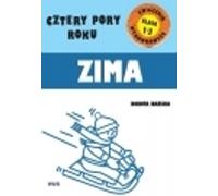 Cztery pory roku Zima - Dorota Dańska (Orthophonie et pédagogie - Outils orthophoniques et didactiques en polonais)