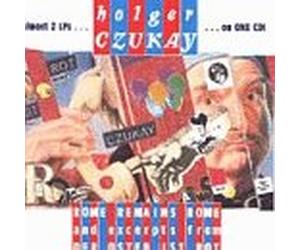 Czukay, Holger - Rome Remains Rome/Der Osten Is
