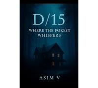 D/15: Where the Forest Whispers