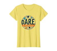 D.A.R.E. to Be Different - Art Graphique inspirant T-Shirt, Femme, Citron, XL