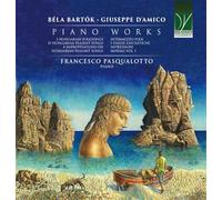 D’Amico-Bartòk : Oeuvres pour Piano