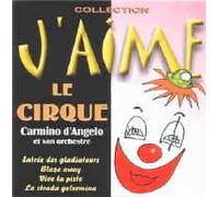 D' Angelo Carmino - J'aime le cirque