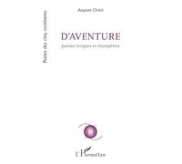D’aventure: Poésies lyriques et champêtres