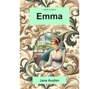 D’Azur Classics Emma: An illustrated, freshly designed, edition of this classic novel