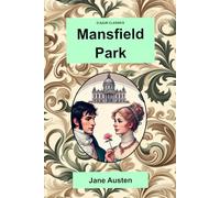 D’Azur Classics Mansfield Park: An illustrated, freshly designed, edition of this classic novel