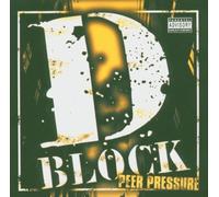 D-Block - Peer Pressure