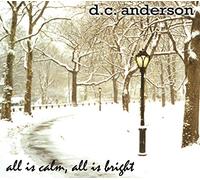D.C. Anderson - Calm, All is Bright