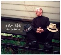 D.C. Anderson - I Am Still