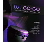 D.C. Go-Go - Sonic Funk From The Chocolate City
