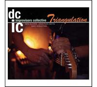 D.C. Improvisers Collective - Triangulation