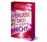 D.C. Odesza Verliebe dich besser nicht: Limitierte Sonderausgabe (Verlie (Poche)