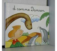 D comme Damien : mes premiers pas vers la lecture