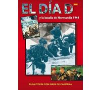 D-Day And The Battle Of Normandy - Spanish