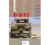 D-Day, Carnet des plages: 80ème anniversaire du débarquement