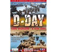 D-Day - Code Overlord - 6 Juin 1944