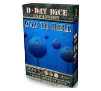 D-Day Dice - Way to Hell (D-Day Dice Exp.)