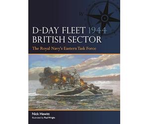 D-Day Fleet 1944, British Sector: The Royal Navy's Eastern Task Force
