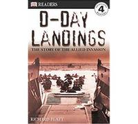 D-Day Landings, Dk Readers. Level 4