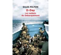 D-Day : Les soldats du débarquement - Giles Milton - Libretto - Poche - Essai
