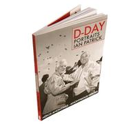 D-Day Portraits Héros Anonymes, Anonymous Heroes, Edition bilingue français-anglais - Ian Patrick - By The Way Eds - relié - Beau livre