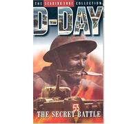 D Day - the Secret Battle [VHS]