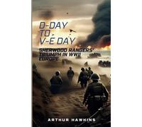 D-Day to V-E Day: Sherwood Rangers' Triumph in WWII Europe