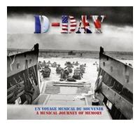 D-Day - un Voyage Musical du Souvenir