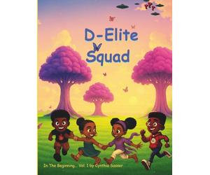D-Elite Squad: In The Beginning...Vol.1