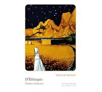 D’Ethiopie: Chants d’absence