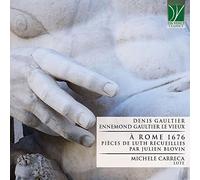 D. Gaultier & E. Gaultier – À Rome 1676 : Pièces de luth