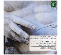 D Gaultier E Gaultier Rome 1676 Pi Ces De Luth