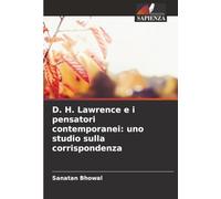 D. H. Lawrence e i pensatori contemporanei: uno studio sulla corrispondenza