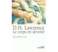 D.H. Lawrence - Le Corps En Devenir