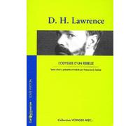 D-H Lawrence: L'odyssée d'un rebelle
