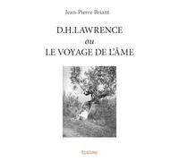 D.H. LAWRENCE ou LE VOYAGE DE L’AME