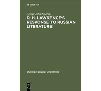 D. H. Lawrence's Response To Russian Literature