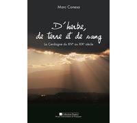 D herbe de terre et de sang La Cerdagne du XIVème au XIXème siècles - Marc Conesa - Presses Univeau Perpignan - broché - Monographie