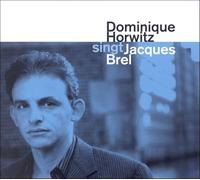 D. Horwitz singt Jacques Brel