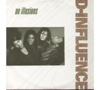 D Influence - No Illusions 12 Inch (12" Vinyl Single) UK East West 1992